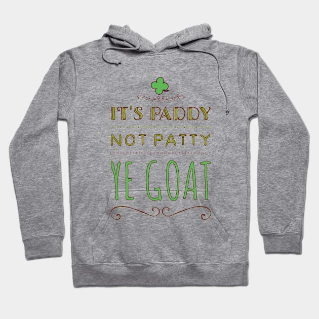 St. Patrick Humor Hoodie by Birdbox